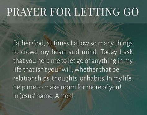 Prayers To Let Go Of Resentment, Prayers To Let Go Of Someone, Prayer To Get Over Someone, Letting Go Prayer, Prayer To Let Go Of Someone, Prayer For Breakup, Let Go And Let God Quotes, Prayers For Letting Go, Prayer For Anger