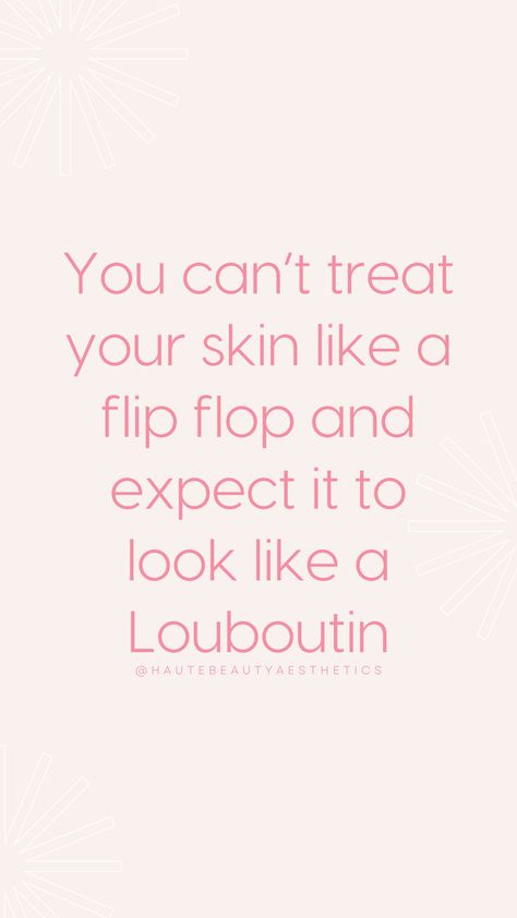 Skin care quotes for the girlys that get it | Haute Beauty Aesthetics Collagen Quotes, Skincare Quotes Motivation Skin Care, Facial Quotes, Facials Quotes, Skin Care Quotes, Botox Filler, Botox Fillers, Skincare Quotes, Care Quotes