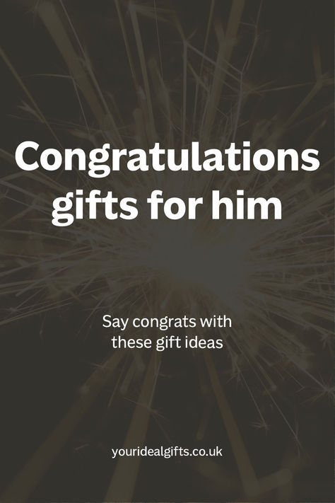 Congratulations Gifts For Him Gifts For Him Ideas, Congratulations Gifts, Congratulations Gift, Ideal Gift, Gifts For Him, Gifts