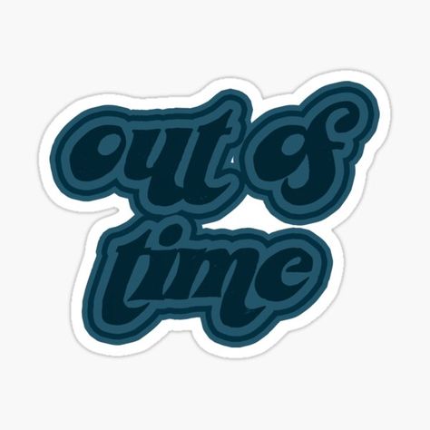 "out of time" typography design inspired by The Weeknd's song with Jim Carey, released on the album "Dawn FM". • Millions of unique designs by independent artists. Find your thing. Out Of Time The Weeknd, Weeknd Stickers, Time Typography, Dawn Fm, The Weeknd Songs, Phone Essentials, Senior Jackets, Funny Laptop Stickers, Funny Quote Prints