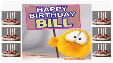 Happy Birthday Bill, Frozen Crafts, All My Heart, Happy Birthday Greeting Card, Wishes Images, Happy Birthday Greetings, With All My Heart, Special Birthday, Happy Birthday Cards