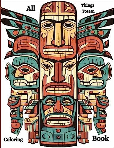 Amazon.com: All Things Totem Coloring Book: Discover Native American Artistry in Color!: 9798399301402: J, Color Me: Books Totem Poles Art, Totem Pole Art, Diy Totem, Native American Totem, Pole Art, Totem Poles, Activity Books, Totem Pole, Diy Box