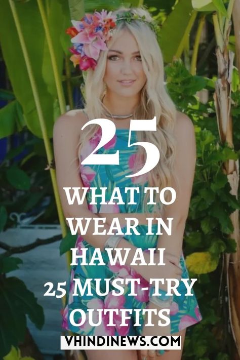 What to Wear in Hawaii: Your Ultimate Guide to Hawaiian Vacation Outfits 36 What To Wear To A Hawaiian Party, Hawaiian Inspired Outfit Women, Dressing For Hawaii Vacation, Hawaiian Party Outfit Women Ideas, Tropical Outfit Women, Hawaii Looks Outfit, Beach Resort Wedding Guest Attire, Hawaii Fashion Outfits, What To Wear To A Luau Party