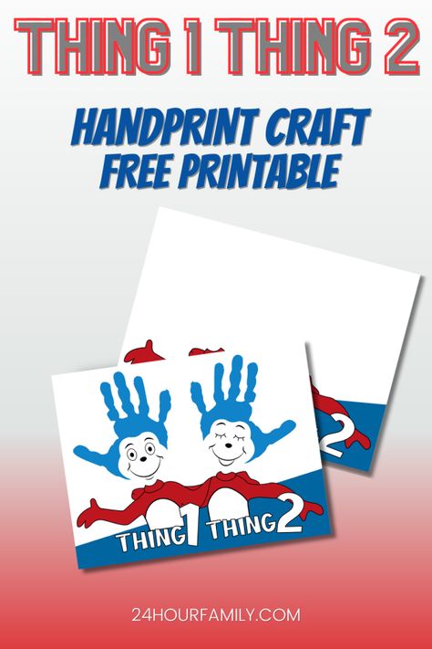 Dr Seuss handprint art Thing1 thing2 Handprint craft for kids free printable handprint art for kids Thing 1 And Thing 2, Seuss Crafts, Handprint Craft, Handprint Art, Craft For Kids, Hand Print, Dr Seuss, Free Kids, Free Art