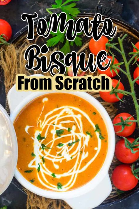 Quick Tomato Bisque Soup, Tomato Bisque Soup Dairy Free, Roasted Tomatoes Soup Recipe, Tomato Bisque With Fresh Tomatoes, Tomatoe Bisque Soup From Scratch, Gluten Free Tomato Bisque Soup, Fresh Tomato Bisque Soup, Tomato Bisque Soup Fresh Tomatoes, Roasted Tomato Bisque Soup