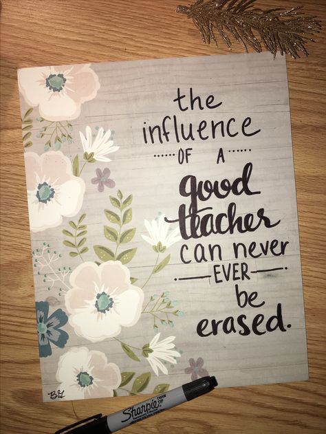 Teacher canvas — “the influence of a good teacher can never, ever be erased.” Painting For Teachers Day, Teacher's Day Drawing Ideas Aesthetic, Teachers Day Aesthetic Quotes, Aesthetic Teachers Day Gift, Drawing Ideas To Give To Your Teacher, Teachers Day Card Ideas Aesthetic School, Teacher Day Painting Ideas, Painting Ideas For Teachers Gifts, Happy Teachers Day Card Design Aesthetic