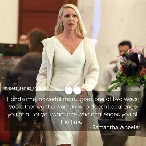 Samantha Wheeler Suits Outfits, Suits Katrina Bennett, Samantha Wheeler Suits, Samantha Wheeler Outfits, Rich Woman Quotes, Samantha Wheeler, Suits Quotes, Suits Usa, Law School Inspiration