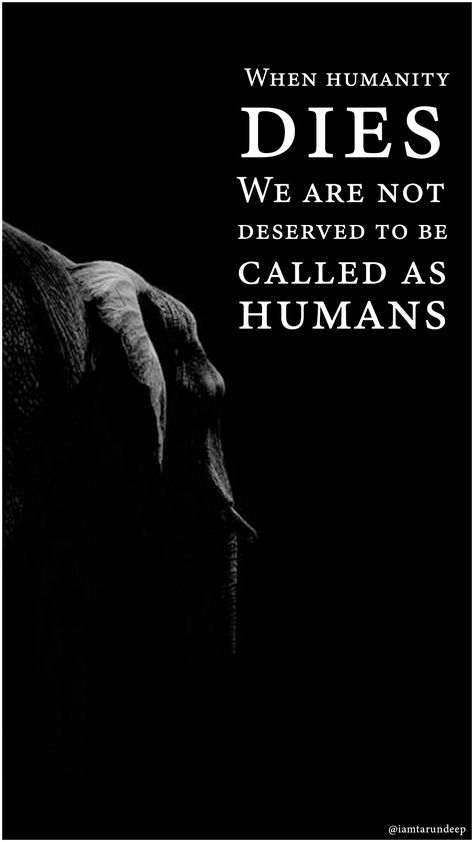 When humanity dies we are not deserved to be called as human. Justice For Women, Promises Quotes, God Of Creation, Promise Quotes, Humanity Quotes, Not Human, Be Human, Broken Promises, Stars Moon