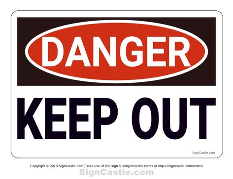 Free printable "Keep Out" danger sign. Download it at https://signcastle.com/download/keep-out-danger-sign/ Danger Keep Out Sign, Construction Signs Printable, Keep Out Sign, Keep Out Signs, Danger Signs, Construction Signs, Mechanic Humor, Keep Out, Receding Gums