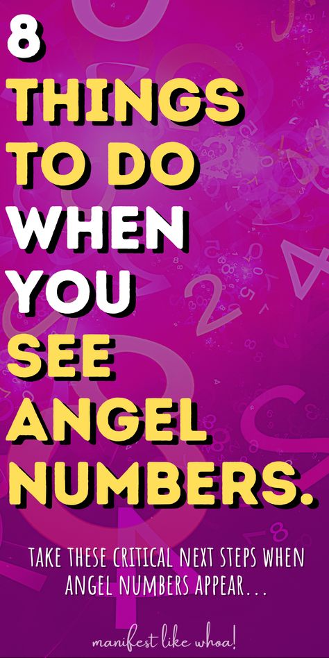 Discover 8 things to do when you see angel number messages from your divine angels, contact the universe, manifestation, law of attraction. Angel Numbers And What They Mean, How Do You Find Out Your Angel Number, What To Do When You See Angel Numbers, Change Angel Number, How To Manifest On 11/11, Universe Manifestation, Attraction Spell, Attraction Manifestation, Middle Of The Night