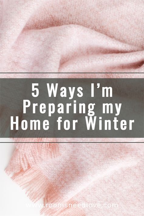 Preparing For Winter Home, Prepare Home For Winter, How To Prepare For Winter, Winter Selfcare, Winter Checklist, Preparing For Winter, Winter Cleaning, Mom Time Management, Mom Routine