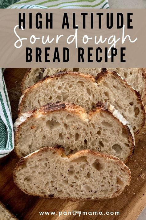 High Altitude Bread Recipe, Bake Sourdough Bread, Sourdough Sandwich Bread Recipe, Baking Sourdough Bread, Artisan Sourdough Bread Recipe, Whole Wheat Sourdough, High Altitude Baking, Sourdough Bread Sandwiches, Sourdough Sandwich