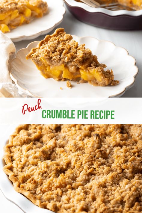 Peach Crumb Pie, Pie Crumble Topping, Peach Cobbler Pie, Peach Crumble Pie, Easy Peach Pie, Oreo Torte, Oat Crumble Topping, Fresh Peach Pie, Peach Pie Recipes