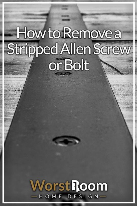 How to Remove a Stripped Allen Screw or Bolt Stripped Screw Hacks, How To Get A Stripped Screw Out, How To Remove Stripped Screws, Stripped Screw Removal, Remove Stripped Screw, Bed Frame Legs, Garage Projects, Stripped Screw, Lag Bolts