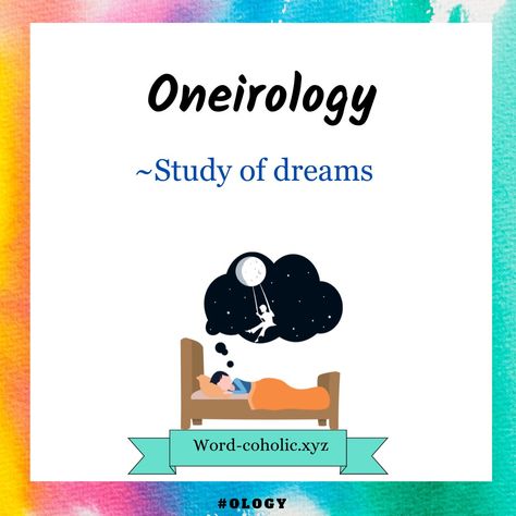 Oneirology is the scientific study of dreams and their interpretation. It is a branch of psychology and neuroscience that focuses on understanding the psychological, physiological, and neurological aspects of dreaming. Oneirologists study the content of dreams, the mechanisms behind dreaming, and the role that dreams play in emotional and cognitive processing. Branches Of Psychology, Dream Studies, Dream Word, The Mechanisms, Dream Interpretation, Hobbies And Interests, Paying Attention, Neuroscience, Pay Attention