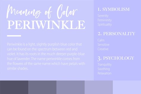 Periwinkle Color Meaning: What is the Meaning of the Color Periwinkle? Periwinkle Complimentary Colors, Periwinkle Wedding, Red And Violet, Colour Psychology, Painted House, On The Spectrum, Color Healing, Periwinkle Color, Color Schemes Colour Palettes