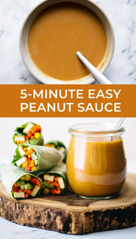 Peanut Sauce Healthy, Vegan Peanut Sauce, Spring Roll Sauce, Easy Peanut Sauce, Peanut Sauce Recipe, Thai Peanut Sauce, Peanut Dipping Sauces, Sauces And Dressings, Peanut Sauce