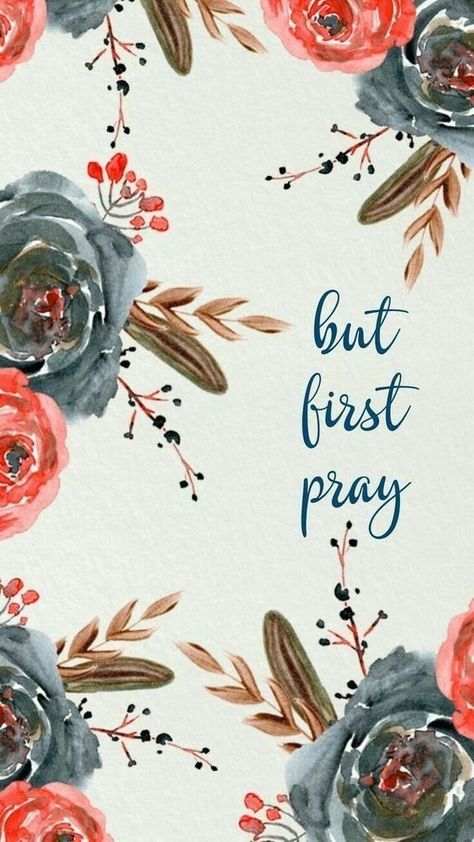 But First Pray, Woord Van God, Ayat Alkitab, E Card, But First, Verse Quotes, Bible Verses Quotes, Christian Life, Phone Screen