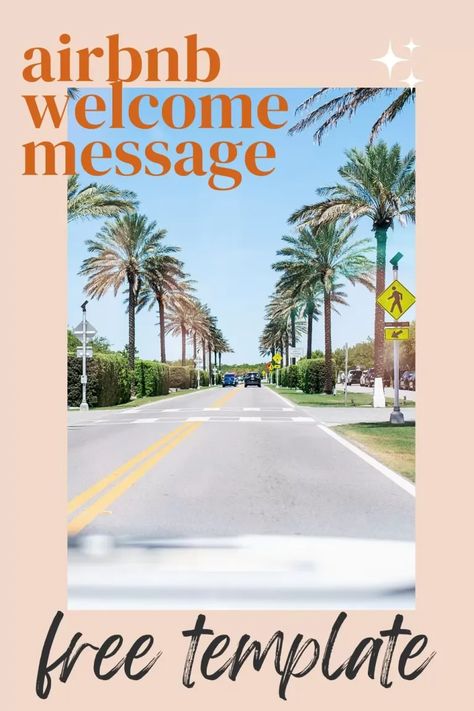 a free airbnb welcome message template pin with a photo of Alys Beach on 30A in the center Airbnb Welcome Note, Airbnb Automated Messages, Airbnb Welcome Letter, Welcome Message For Guests, Apartment Updates, Message Template, Airbnb Tips, Airbnb Reviews, Airbnb Business