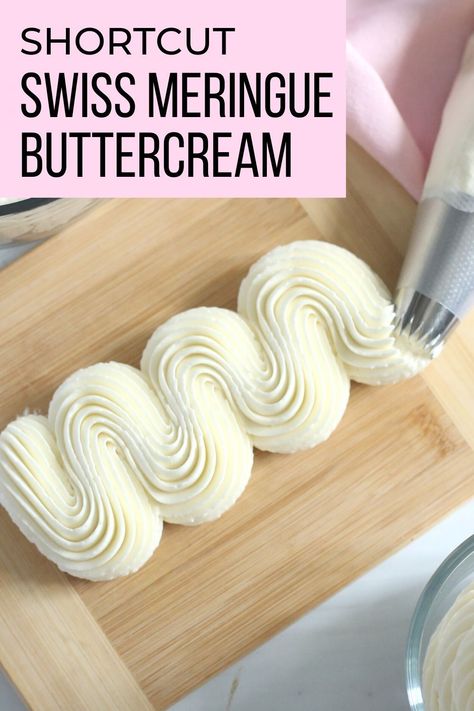 Cinnamon Swiss Meringue Buttercream, Easy Swiss Meringue Buttercream Recipe, Buttercream Not Too Sweet, Mock Swiss Buttercream, Easy Swiss Meringue Buttercream, Not Too Sweet Buttercream Frosting, Faux Swiss Meringue Buttercream, Mock Swiss Meringue Buttercream, Swiss Meringue Buttercream Cake