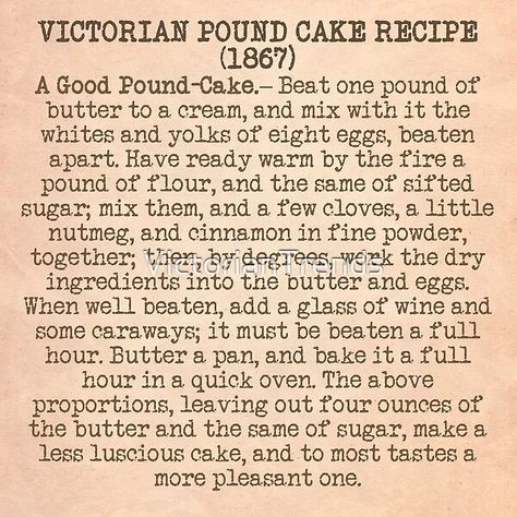 Antique recipe for "a good pound cake" from 1867. || #foodhistory #victorianbaking #victorianrecipe Victorian Recipes, Blackberry Dessert, Pastries Recipes Dessert, Homemade Cookbook, Pound Cake Recipe, Food History, Pound Cake Recipes, Retro Recipes, Baking Sweets