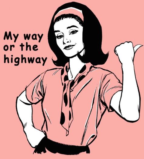 My way or the highway. Yep. ;) Highway Quotes, My Way Or The Highway, Miss My Ex, Bad Marriage, Save Your Marriage, Want You Back, Funny Thoughts, Finding Your Soulmate, Marriage Counseling