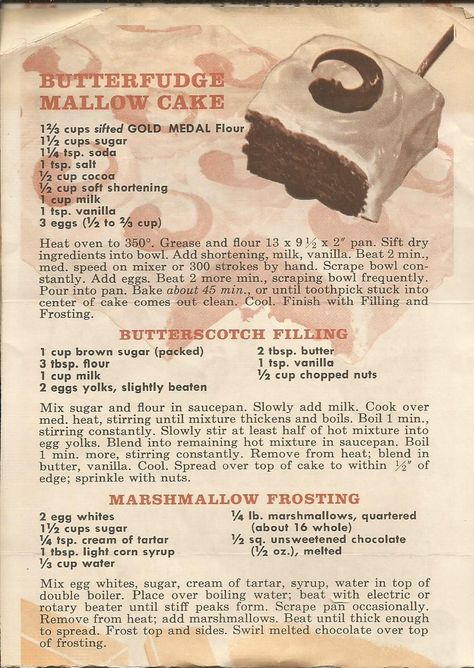 Butter Fudge Mallow Cake with Butterscotch filling and Marshmallow Frosting, a Gold Medal Flour recipe. Betty Crocker Recipes Desserts, Wisteria Recipes, Butterscotch Filling, Vintage Cake Recipes, Butter Scotch, Protection Tattoo, Betty Crocker Recipes, Marshmallow Frosting, Books Literature