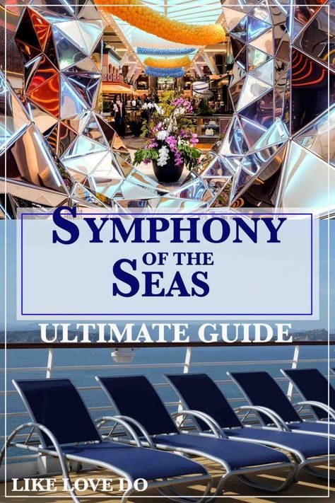 Whats onboard Symphony of the Seas A guide to the Largest ship in the world. Royal Carribean Cruise, Cruising Tips, Royal Caribbean Cruise Ship, Freedom Of The Seas, Royal Caribbean Cruise Lines, Carribean Cruise, Symphony Of The Seas, Cruise Life, Royal Caribbean Ships