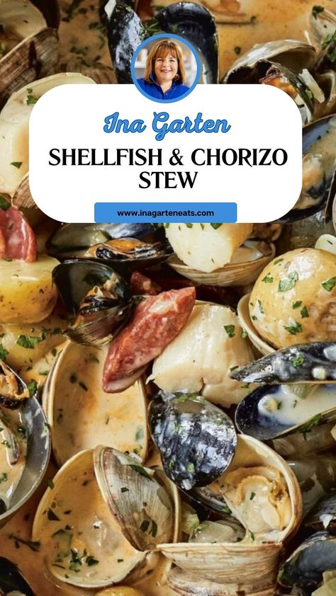 Ina Garten Shellfish & Chorizo Stew Clams And Mussels Recipes, Clams And Mussels, Littleneck Clams, Chorizo Stew, Mussels Recipe, Sea Scallops, Shellfish Recipes, Cooking Seafood, Baby Potatoes