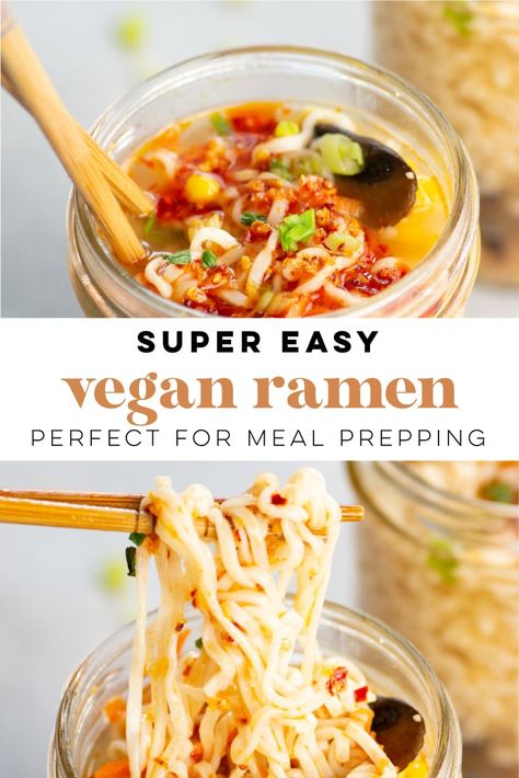 Easy Ramen Soup, Mason Jar Ramen, Jar Ramen, Mason Jar Meal Prep, Healthy Ramen, Miso Broth, Easy Ramen, Vegan Asian Recipes, Healthy Vegan Dinner