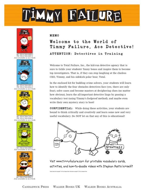 Welcome to the World of Timmy Failure, Ace Detective! Download the Timmy Failure Activity Kit Timmy Failure, Vocabulary Test, Mystery Story, Types Of Crimes, Kids Comedy, Bed Scene, Penguins And Polar Bears, Plastic Pumpkins, Student Humor