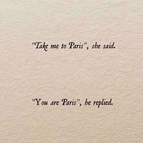 "Take me to Paris", she said. Paris Quotes, Take Me To Paris, Paris Couple, Paris Dream, Paris Aesthetic, Random Quotes, Life Quotes Love, Paris Love, French Quotes