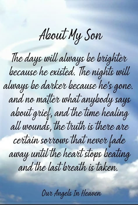 National Sons Day In Heaven, Angelversary Quotes Sons, First Mother’s Day Without Son, Prayers For The Loss Of A Son, Poem For My Son, Mothers Love For Her Son, I Miss My Son, Miss My Son, My Son Quotes