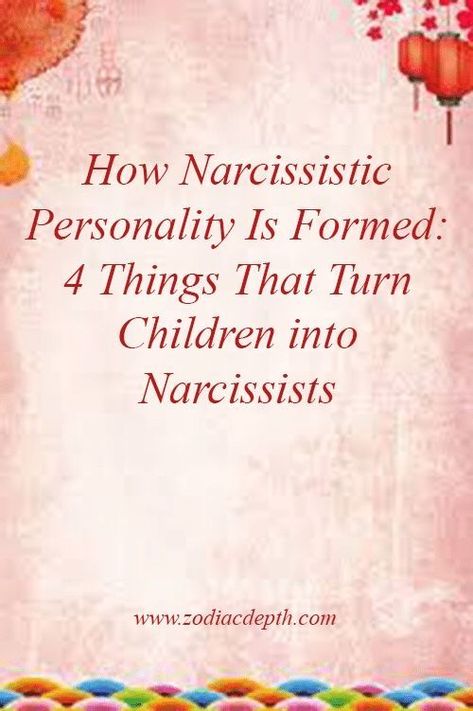 How Narcissistic Personality Is Formed: 4 Things That Turn Children into Narcissists – Le Blog a Sofeee Causes Of Narcissism, What Is Narcissism, Narcissistic Husband, Types Of Narcissists, Narcissistic Family, Narcissism Quotes, Narcissism Relationships, Narcissistic Personality, Relationship Lessons