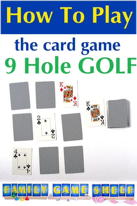 Card Game Golf, Golf Party Games, Golf 9, Golf Card Game, Games To Play With Kids, Family Card Games, Reunion Games, Fun Card Games, Card Games For Kids