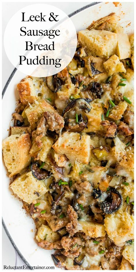 Leek Sausage Bread Pudding #savorybreadpudding #leeksausagebreadpudding #sausagebreadpudding #leekbreadpudding #reluctantentertainer Pig Recipes, Savory Bread Pudding, Savory Bread Puddings, Sausage Bread, Bread Pudding With Apples, Bread Puddings, Southern Plate, Sausage Dishes, Savory Bread