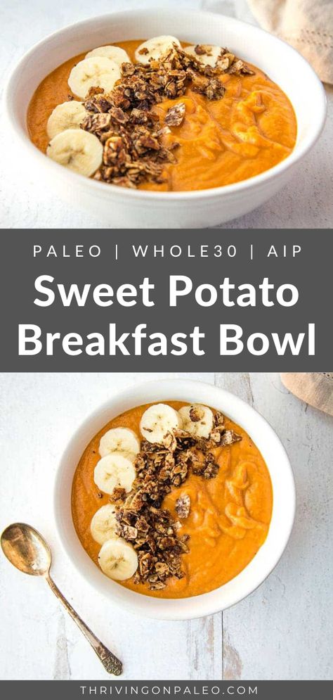 Paleo Sweet Potato Breakfast, Sweet Potato Breakfast Recipes, Sweet Potato Breakfast Bowl, Potato Breakfast Bowl, Banana Bread Granola, Aip Breakfast, Sweet Potato Bowls, Potato Breakfast, Clean Breakfast