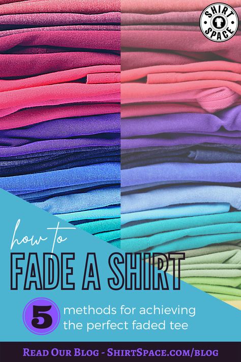 How to Fade a Shirt | ShirtSpace How To Fade Fabric Color, How To Fade Clothes, How To Make Tshirts Look Vintage, How To Fade A Shirt, How To Acid Wash A Shirt, Outfits With Tattoos, Bleach Dye Techniques, Distressing Clothes, T Shirt Business Ideas