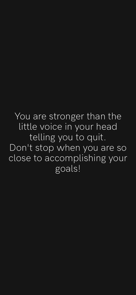 Don’t Quit, Ocd Therapy, Head Quotes, You Are Stronger, 2024 Goals, Motivation App, Strong Girl, Touching Quotes, Dont Stop