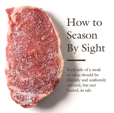 Our rule of thumb for seasoning steaks and chops is 5 grams of kosher salt per pound; using our favorite kosher salt, Diamond Crystal, that’s about 1½ teaspoons. For chicken parts, our preferred amount is 2 grams, or about ¾ teaspoon. Learn to identify the perfect amount of salt by sight. Season Steak, Seasoned Steak, Chicken Parts, How To Prepare Steak, Rule Of Thumb, Food Charts, Cooks Illustrated, Steak Seasoning, Americas Test Kitchen