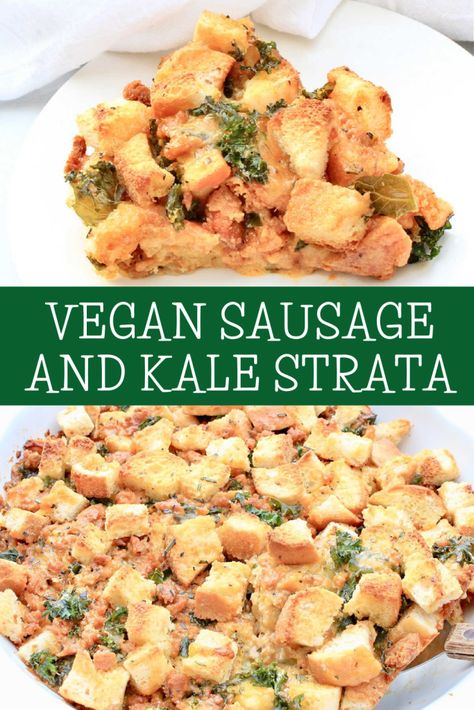 Vegan Sausage and Kale Strata ~ This savory, make-ahead casserole is perfect for holiday mornings, leisurely weekend breakfasts, or breakfast-for-dinner nights at home! Vegan Strata, Veggie Strata, Sausage And Cheese Strata, Strata Breakfast, Italian Sausage Strata, Vegetarian Strata Breakfast Casserole, Sausage Strata, Morning Recipes, Christmas Morning Recipes