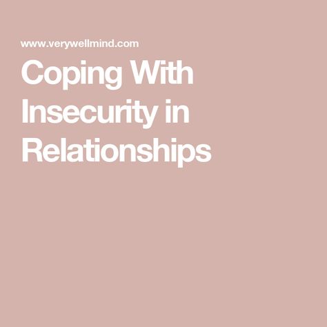 Coping With Insecurity in Relationships Insecure In Relationship, Insecure Husband, Relationship Insecurities, Signs Of Insecurity, Overcoming Insecurity, Relationship Insecurity, Relationship Worksheets, Relationship Prayer, Low Self Confidence