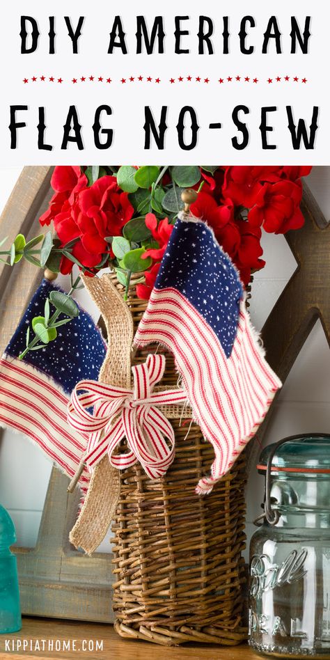 DIY American Flags in a basket American Flag Diy Projects, Mini Flags Diy, Patriotic Crafts Diy For Kids, Fabric Flags Diy, Fourth Of July Decorations Diy, 4th July Decor, Flag Ideas Creative, Patriotic Crafts For Adults, July 4 Crafts