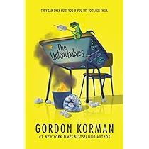 The Unteachables, Gordon Korman, Bad Teacher, Guided Reading Groups, Middle Grade Books, Literature Circles, Grade Book, Middle Grades, Reading Groups