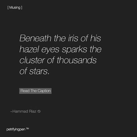 Qoutes About Hazel Eyes, His Hazel Eyes Quotes, He Poems, You With The Dark Curls You With The Watercolour Eyes, Quotes About Hazel Eyes, Hazel Eye Quotes, Hazel Eyes Poem, Celestial Poetry, Hazel Eyes Quotes