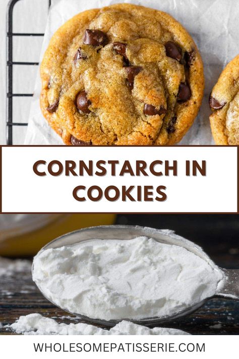 What Does Cornstarch Do In Cookies? - Wholesome Patisserie Sugar Cookies With Cornstarch, Peanut Butter Cookies With Cornstarch, Cornstarch Chocolate Chip Cookies, Cornstarch Cookies Recipe, Choc Chip Cookies With Cornstarch, Cornstarch Cookie, Cornstarch In Cookies, Sugar Cookie Recipe With Cornstarch, Chocolate Chip Cookies Cornstarch