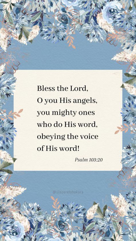 Psalm 103:20 📖 #bible #scripture #psalms #biblestudy #angel #praiseGod Scripture Psalms, Bybel Verse, Psalm 103, Psalm 91 11, Psalms 91, Psalm 116, Instagram Words, Bless The Lord, Psalm 91