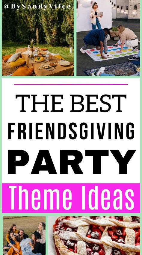 The best friendsgiving party theme ideas Friendsgiving Theme Ideas Outfits, Themed Dinner Party Ideas Friends, Friendsgiving Activities For Adults, Diy Friendsgiving, Friendsgiving Potluck Invitations, Potluck Themes, Friendsgiving Activities, Girls Night Dinner, Friendsgiving Potluck