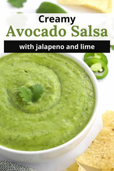 Avocado Green Salsa is quick and easy to make with just 5 simple ingredients and 5 minutes! Combine ripe avocado, spicy jalapeno, fresh cilantro, and tangy lime for an authentic salsa verde that's great on tacos, chips, and more. Plus it uses a blender or food processor, so there's no chopping required and clean up is easy! Green Avocado Salsa, Green Salsa With Avocado, Creamy Avocado Salsa, Avocado Salsa Recipe Creamy, Avocado Salsa Verde, Avocado Verde Salsa, Jalapeno Avocado Salsa, Cilantro Lime Avocado Salsa, Taco Bell Avocado Verde Salsa