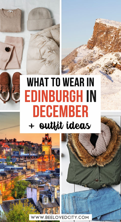 What to wear in Edinburgh in December | edinburgh in december outfits | What to wear in Edinburgh in winter | What to pack for Edinburgh in December | What to pack for Edinburgh at Christmas | Edinburgh Christmas outfit ideas | Edinburgh winter packing list What To Wear In Scotland In December, Edinburgh In Winter, Edinburgh Winter Outfits, Edinburgh Outfit Winter, Christmas Edinburgh, Edinburgh Winter, Christmas In Scotland, Scotland Outfit, Winter Travel Wardrobe